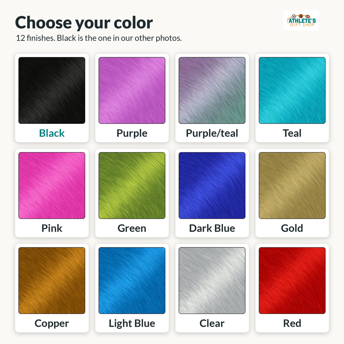 Color chart for the motivational steel sign: 12 finishes - Black, Purple, Purple/teal, Teal, Pink, Green, Dark Blue, Gold, Copper, Light Blue, Clear and Red