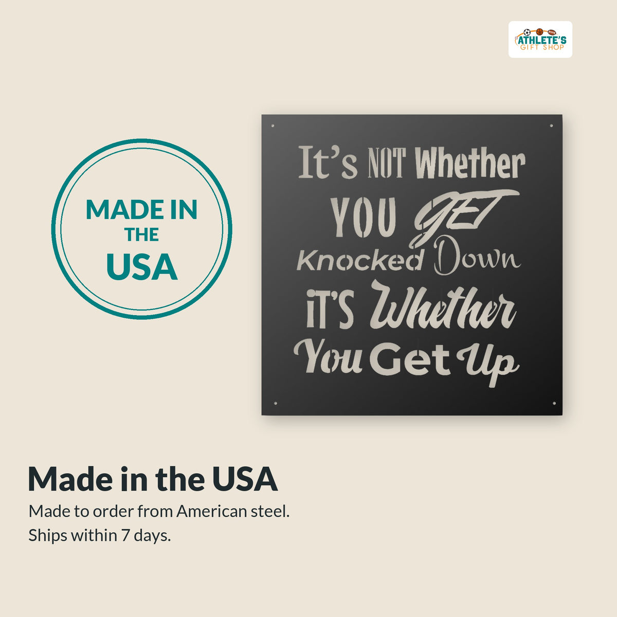Made in the USA seal beside the steel motivational sign
