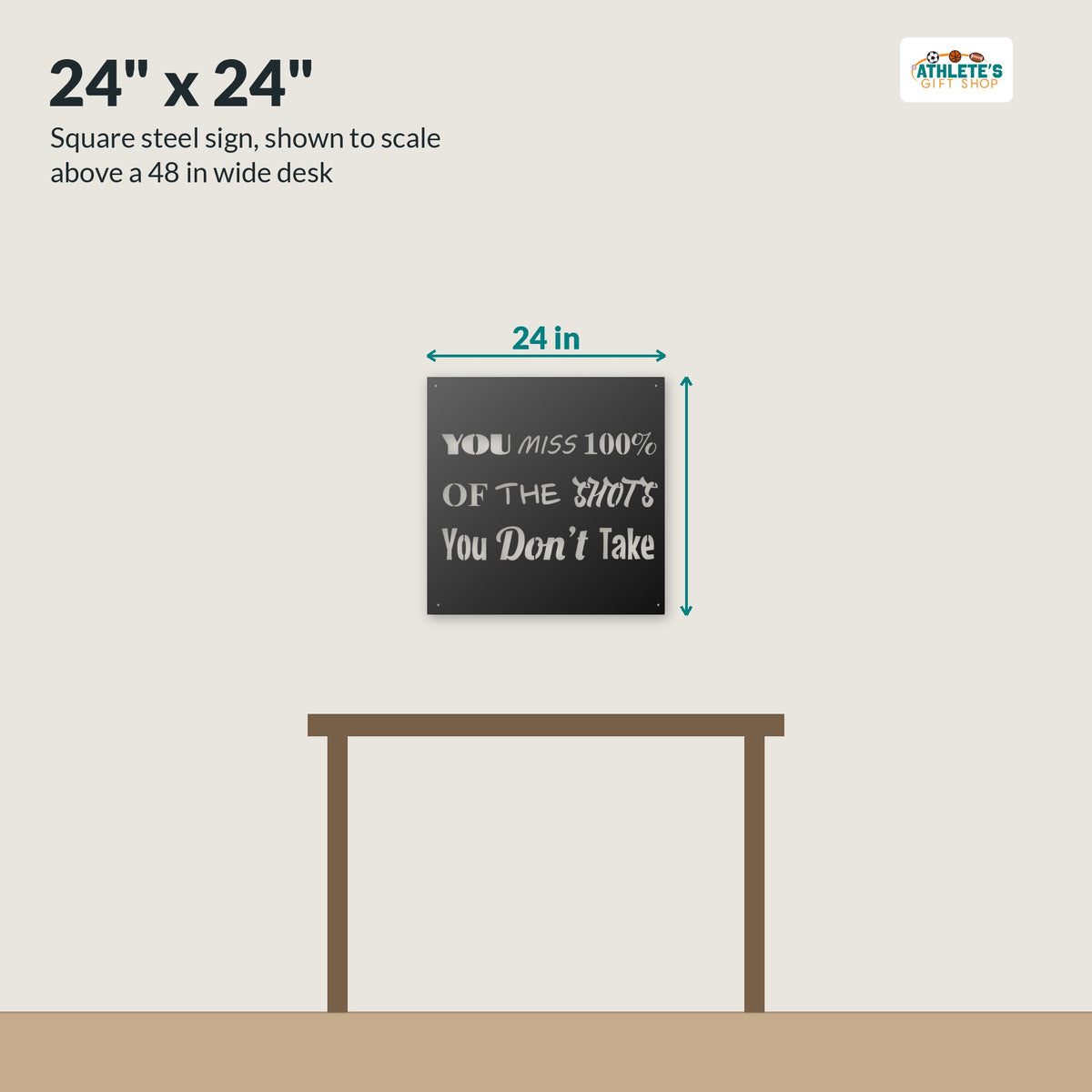 24 x 24 in steel quote sign shown to scale above a 48 in desk