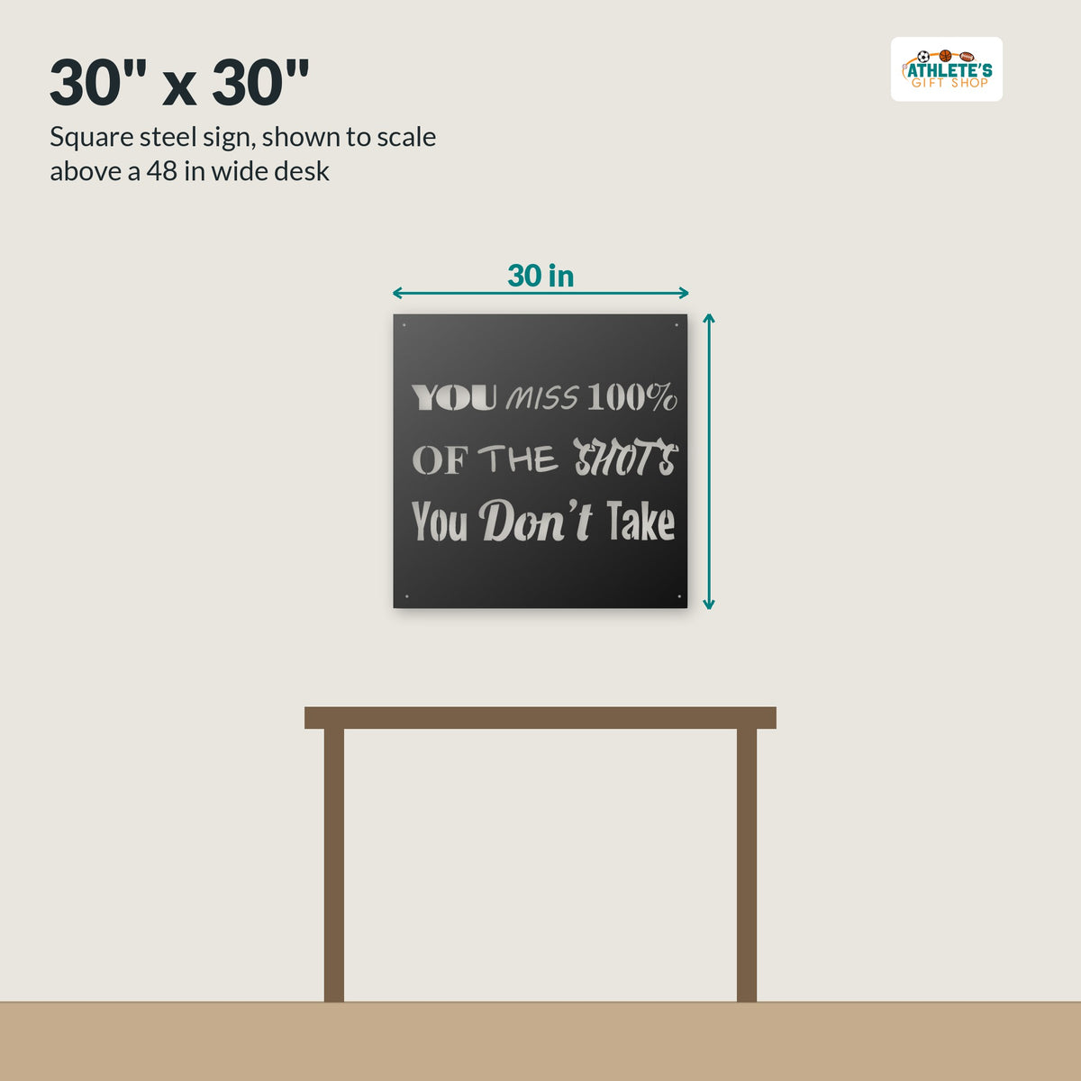 30 x 30 in steel quote sign shown to scale above a 48 in desk