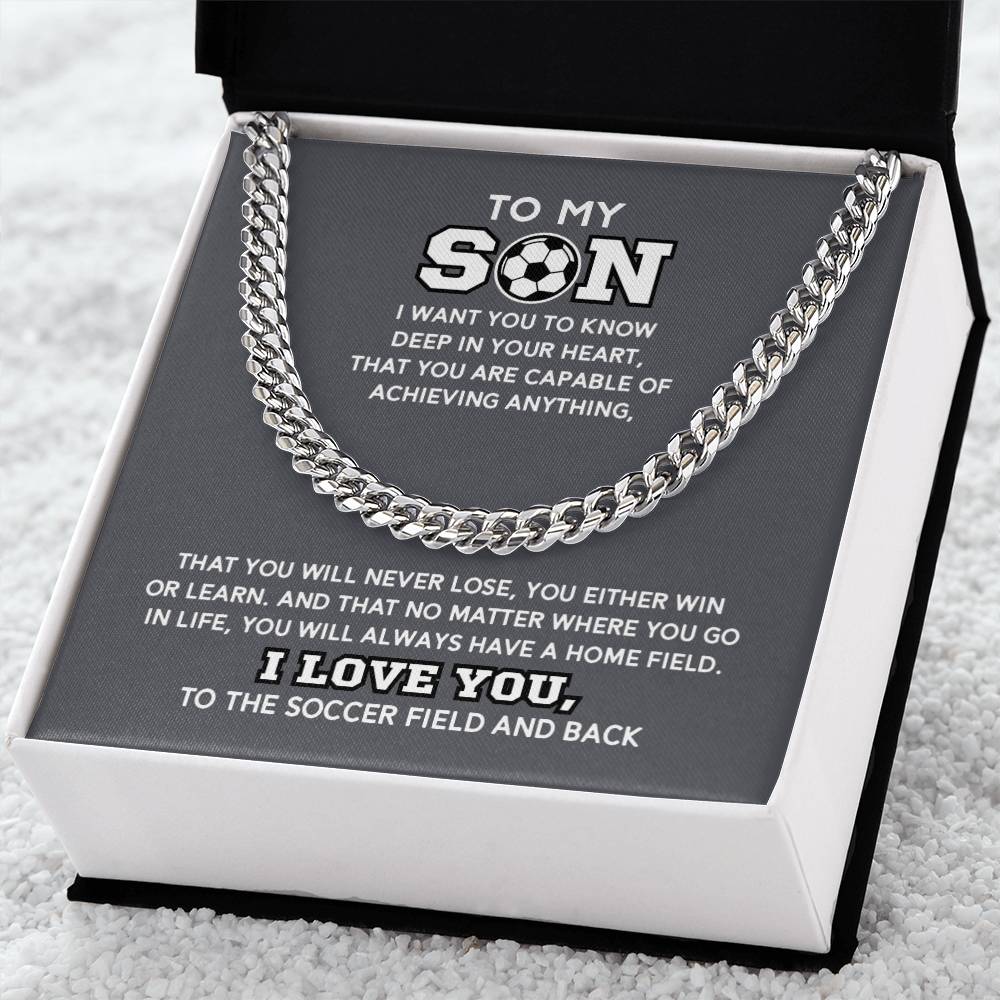 Cuban Link - My Soccer Son, Achieve Anything, Home Field - Athlete's Gift Shop