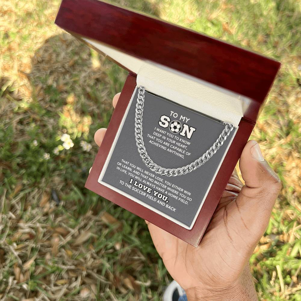 Cuban Link - My Soccer Son, Achieve Anything, Home Field - Athlete's Gift Shop