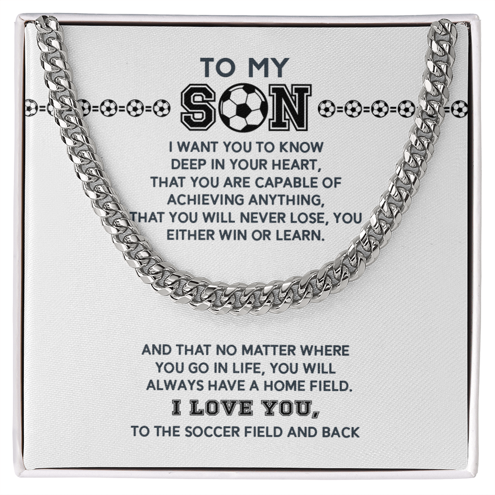 Cuban Link Necklace - To My Soccer Son, Always Have a Home Field - Athlete's Gift Shop