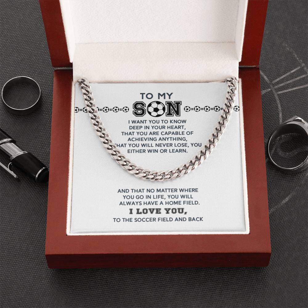 Cuban Link - To My Soccer Son, Achieve Anything, Home Field - Athlete's Gift Shop