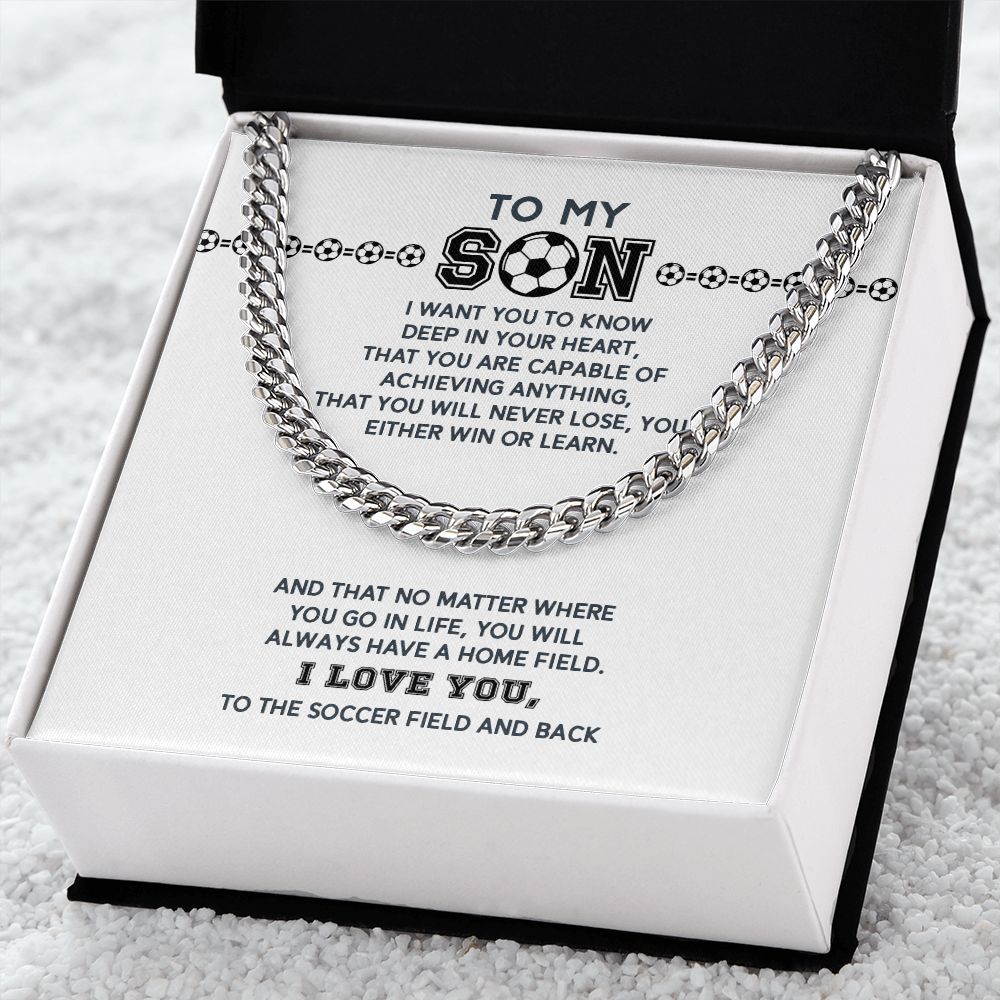 Cuban Link - To My Soccer Son, Achieve Anything, Home Field - Athlete's Gift Shop