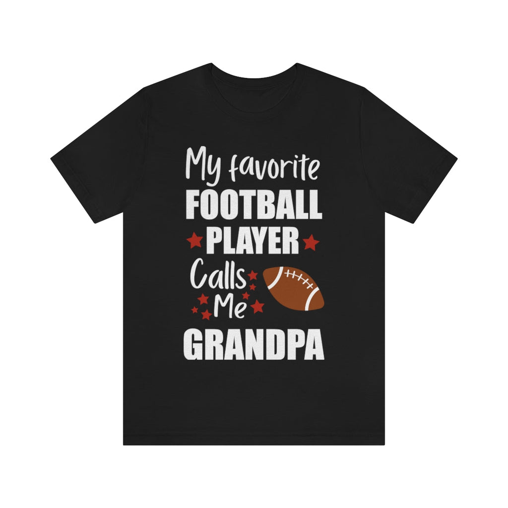 Men's Tee - My Favorite Football Player Calls Me Grandpa