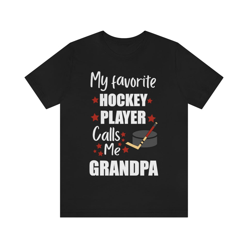 Men's Tee - My Favorite Hockey Player Calls Me Grandpa