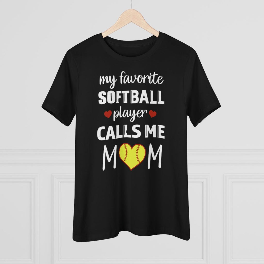 Women's Tee - My Favorite Softball Player Calls Me Mom